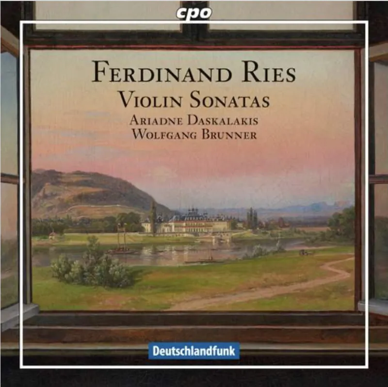 Ferdinand Ries Violin Sonatas with Wolfgang Brunner, fortepiano